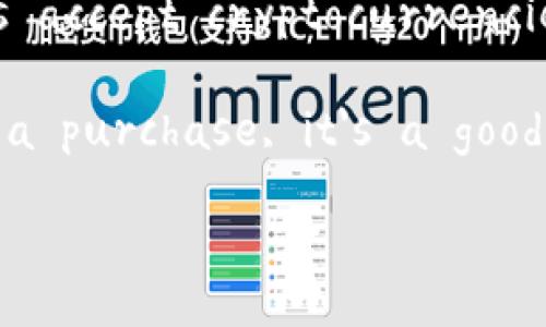 Yes, cryptocurrencies can be used to purchase goods and services in many places. Some online retailers, restaurants, and even some physical stores accept cryptocurrencies as a form of payment. Major cryptocurrencies like Bitcoin and Ethereum are often accepted, while some businesses might also accept stablecoins.

Keep in mind that the acceptance of cryptocurrency varies by location and type of business. If you're thinking about using cryptocurrency to make a purchase, it's a good idea to check with the specific merchant to see if they accept it.

If you need more detailed information or examples, feel free to ask!