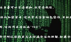 在加密货币领域，各种数字货币和相关项目有许