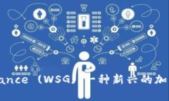 Waves Sports Governance (WSG)：一种新兴的加密货币及其